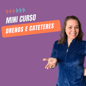 Mini Curso - Drenos e Cateteres