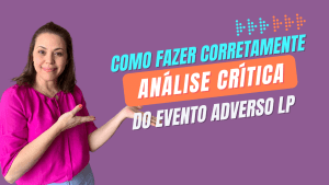 Análise Crítica do Evento Adverso LP 1 analise critica lesao por pressao